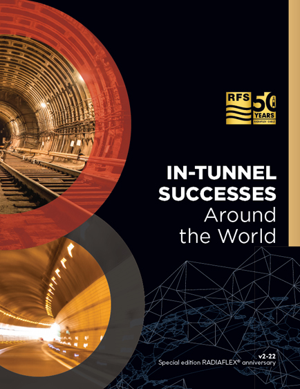 RFS In-Tunnel Successes Around the World Ed. 2