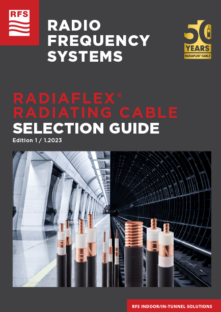 RADIAFLEX® RADIATING CABLE SELECTION GUIDE