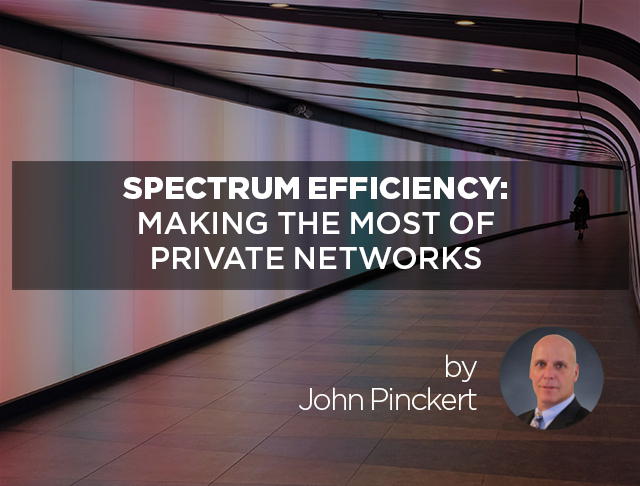 Spectrum efficiency: Making the most of private networks